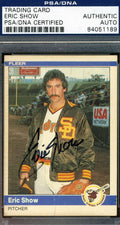Eric Show Psa Dna Coa Autographed 1984 Fleer Authentic Hand Signed