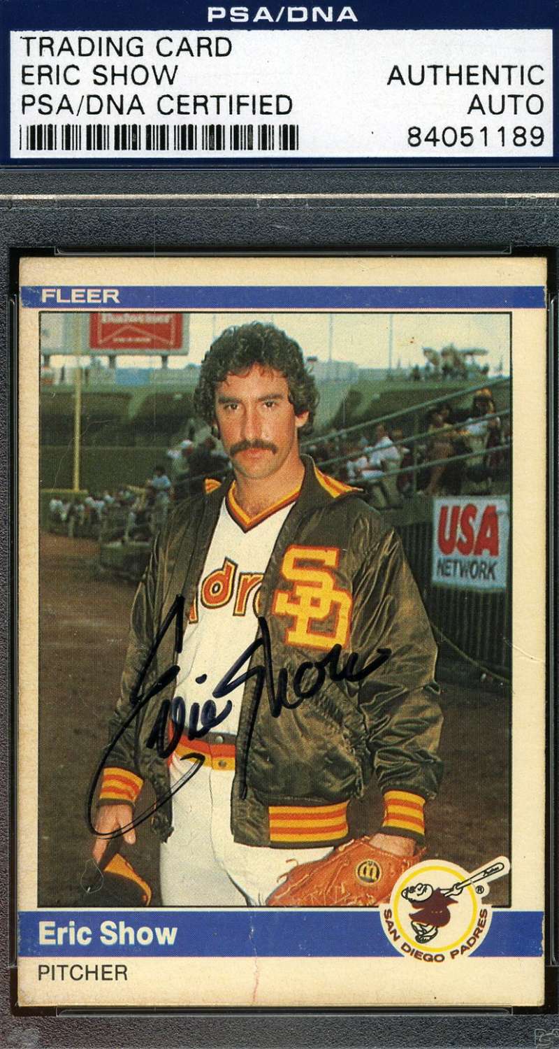 Eric Show Psa Dna Coa Autographed 1984 Fleer Authentic Hand Signed