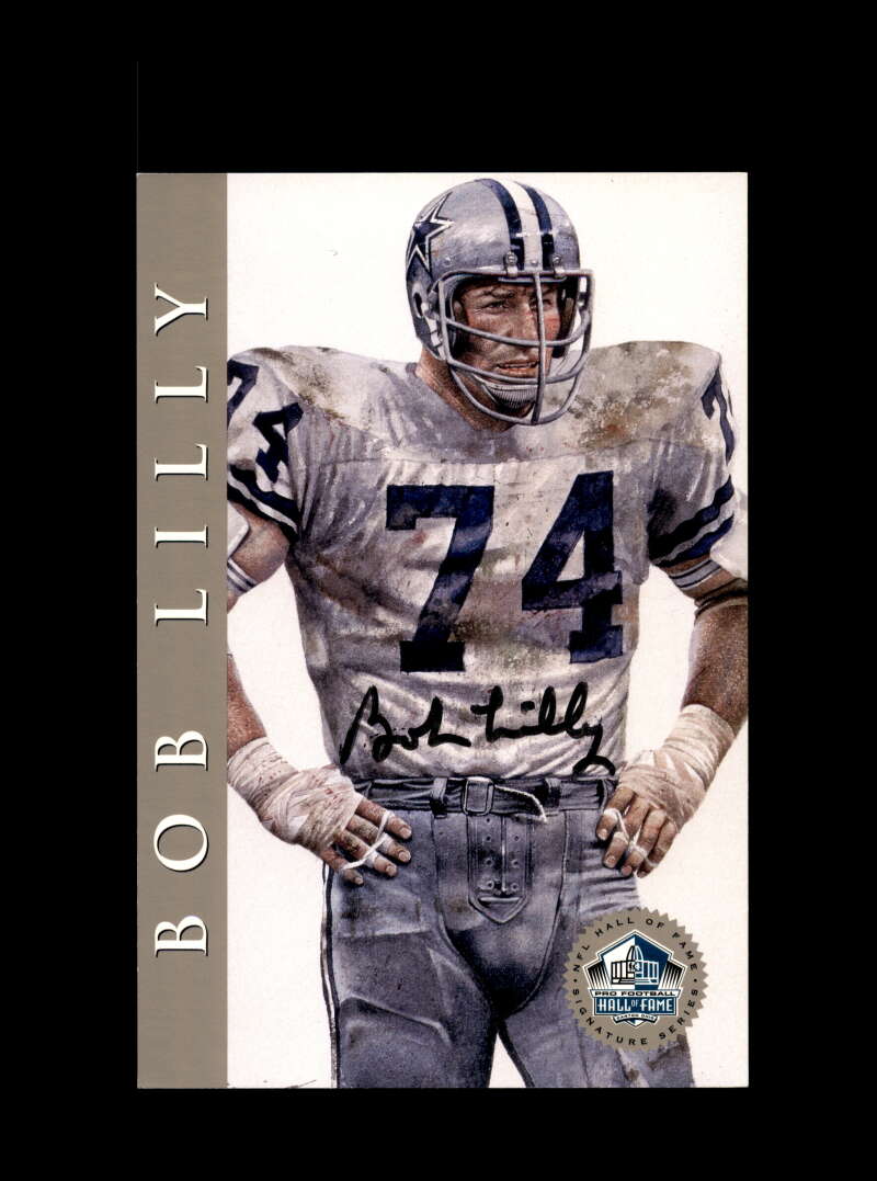 Bob Lilly Nm Mt 8 1998 HOF Signature Series Dallas Cowboys Autograph