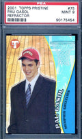 Pau Gasol Psa Mint 9 2001 Topps Pristine Refractor Rookie