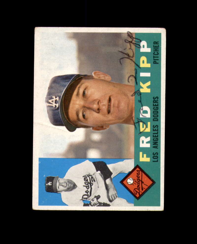 Fred Kipp Hand Signed 1960 Topps Los Angeles Dodgers Autograph