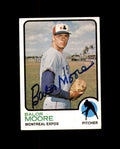 Balor Moore Hand Signed 1973 Topps Montreal Expos Autograph