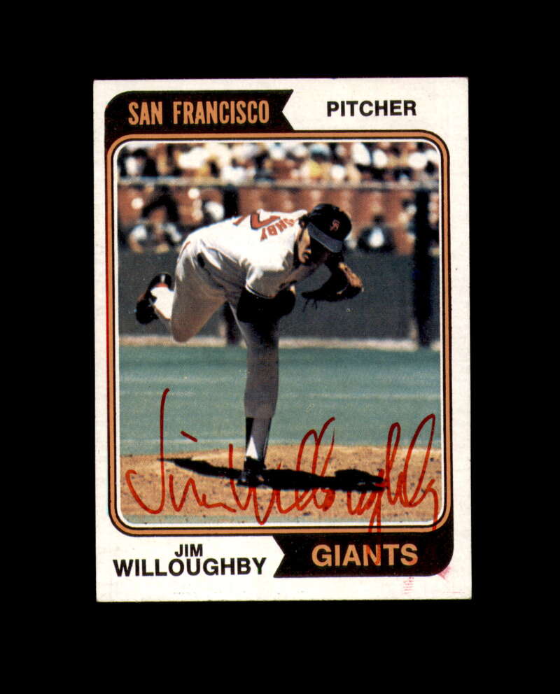 Jim Willoughby Hand Signed 1974 Topps San Francisco Giants Autograph
