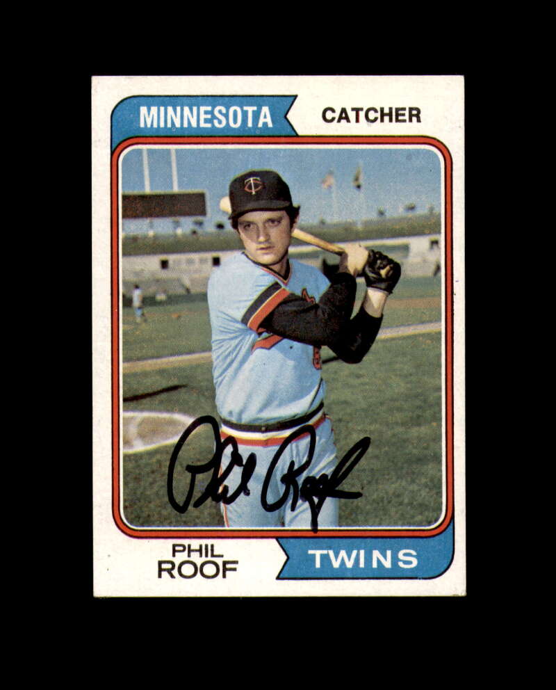 Phil Roof Signed 1974 Topps Minnesota Twins Autograph