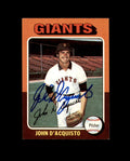 John D'Acquisto Hand Signed 1975 Topps San Francisco Giants Autograph