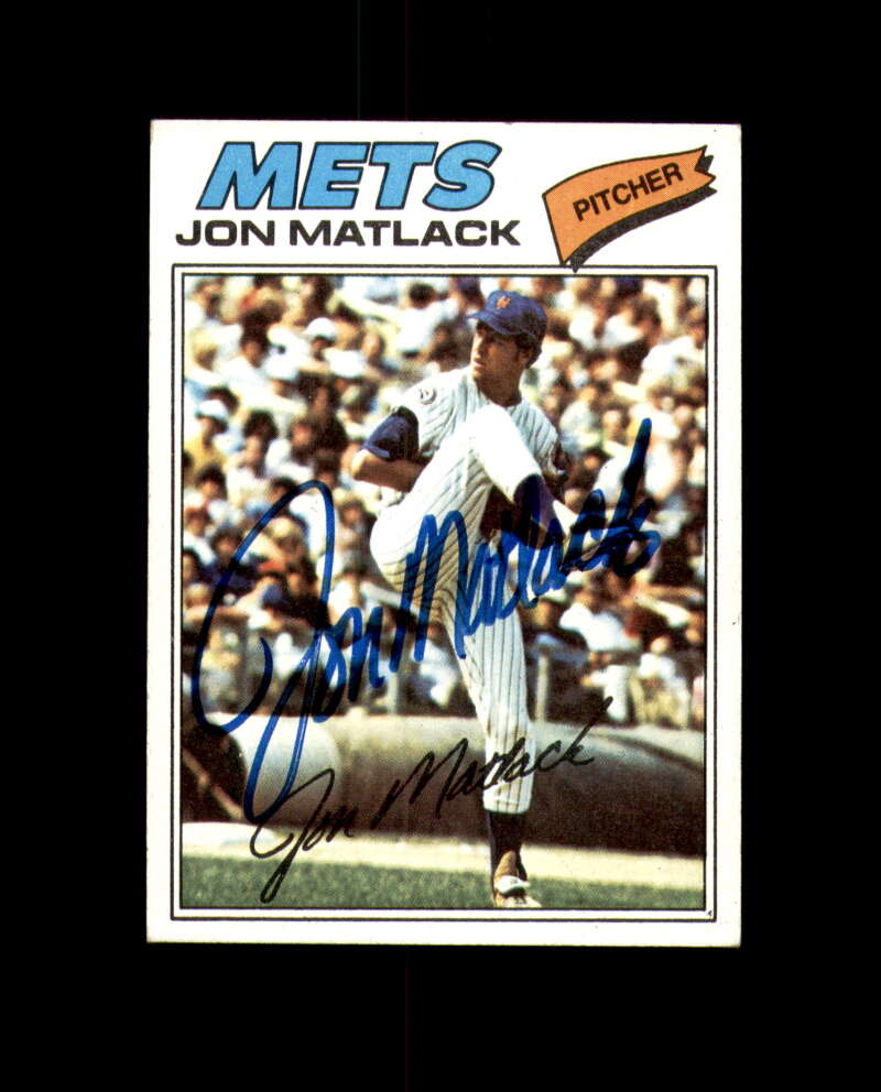 Jon Matlack Hand Signed 1977 Topps New York Mets Autograph