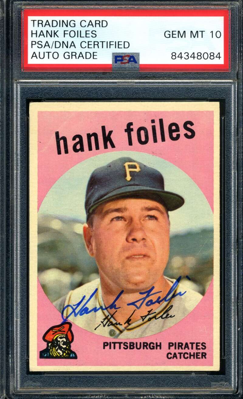 Hank Foiles PSA DNA Gem Mint 10 Signed 1959 Topps Autograph