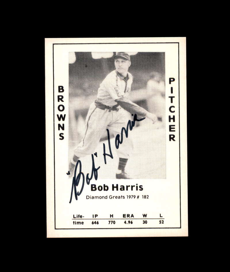 Bob Harris Signed 1979 Diamond Greats St. Louis Browns Autograph