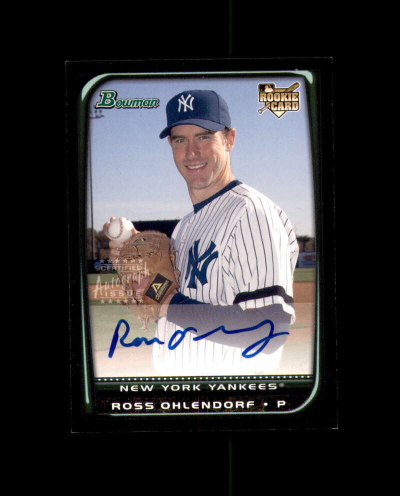 Ross Ohlendorf 2008 Bowman Autograph Yankees