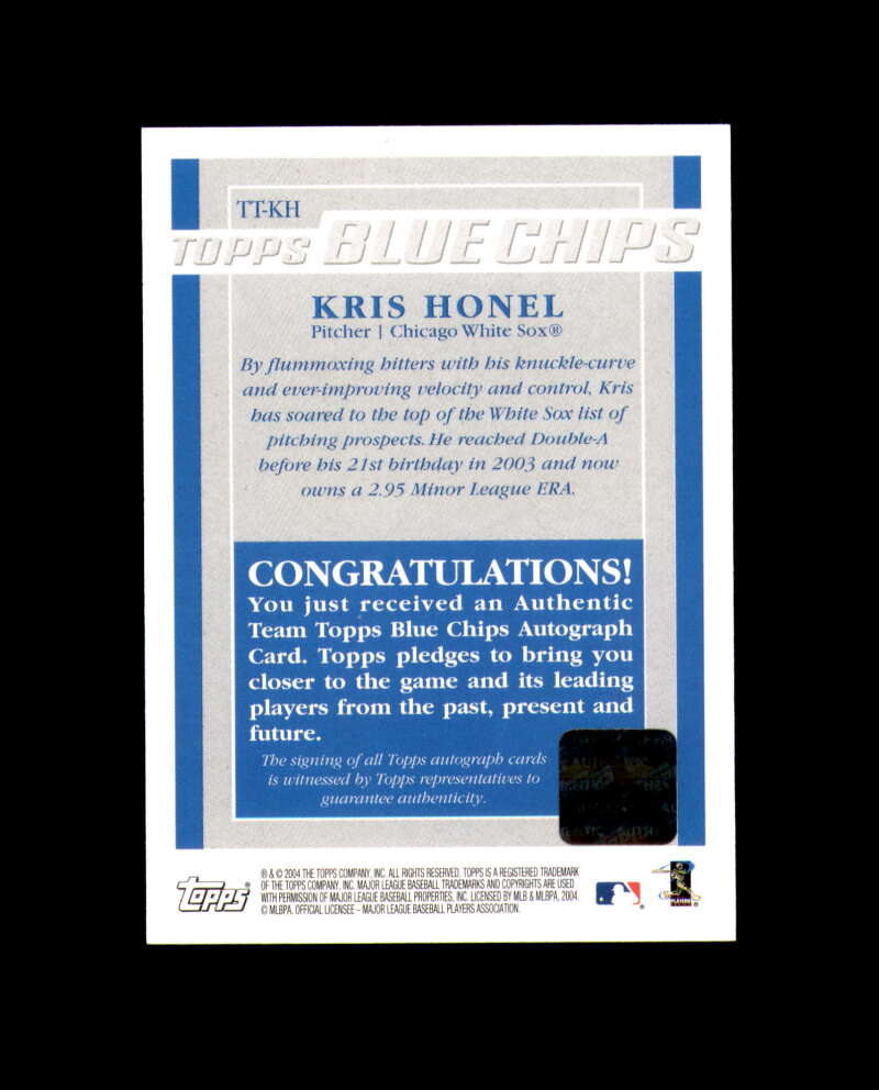Kris Honel 2003 Blue Chips Signed Topps White Sox