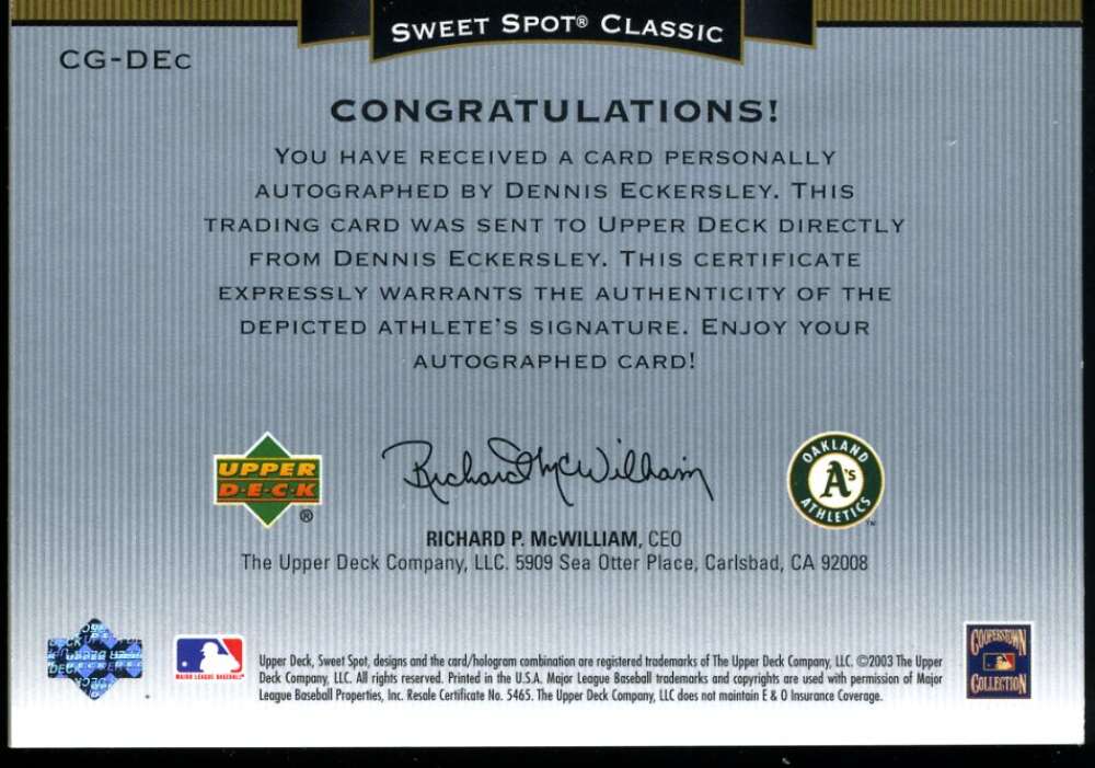 Dennis Eckersley 2003 Upper Deck Sweet Spot Autograph Athletics