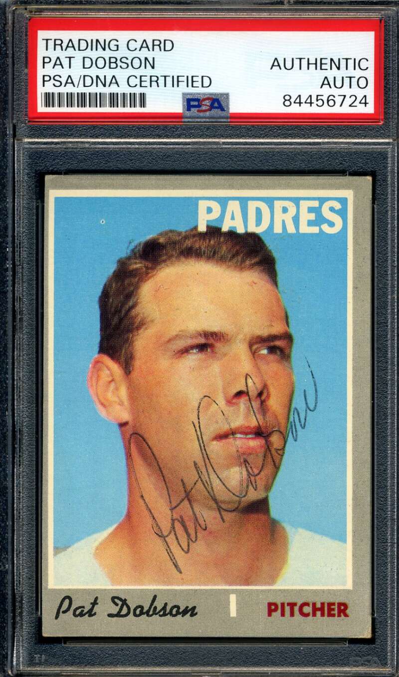 Pat Dobson PSA DNA Signed 1970 Topps Autograph
