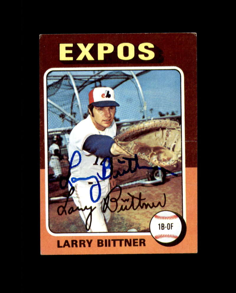 Larry Biittner Hand Signed 1975 Topps Montreal Expos Autograph