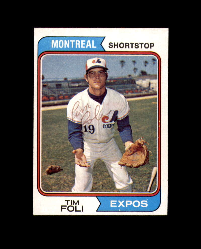 Tim Foli Hand Signed 1974 Topps Montreal Expos Autographed
