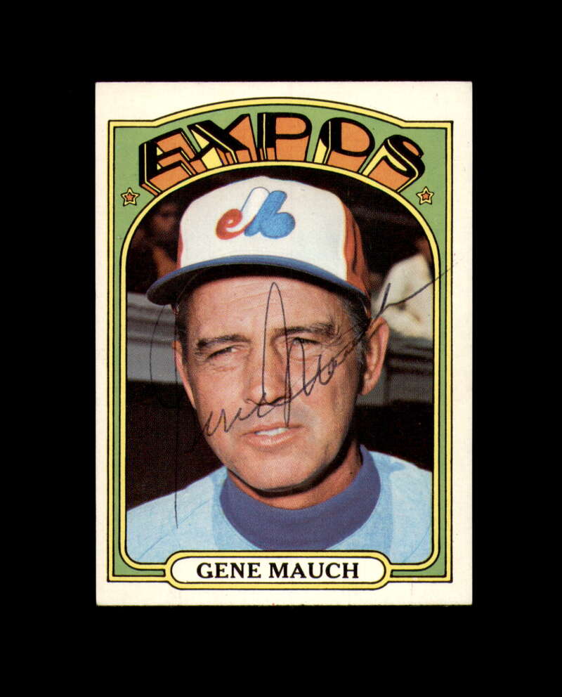 Gene Mauch Signed 1972 Topps Montreal Expos Autograph