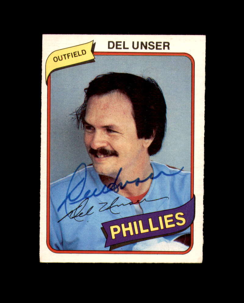 Del Unser Signed Rare 1980 Topps O-Pee-Chee Philadelphia Phillies Autograph