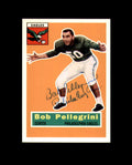 Bob Pellegrini Hand Signed 1956 Topps Archives 1994 Philadelphia Eagles Autograph