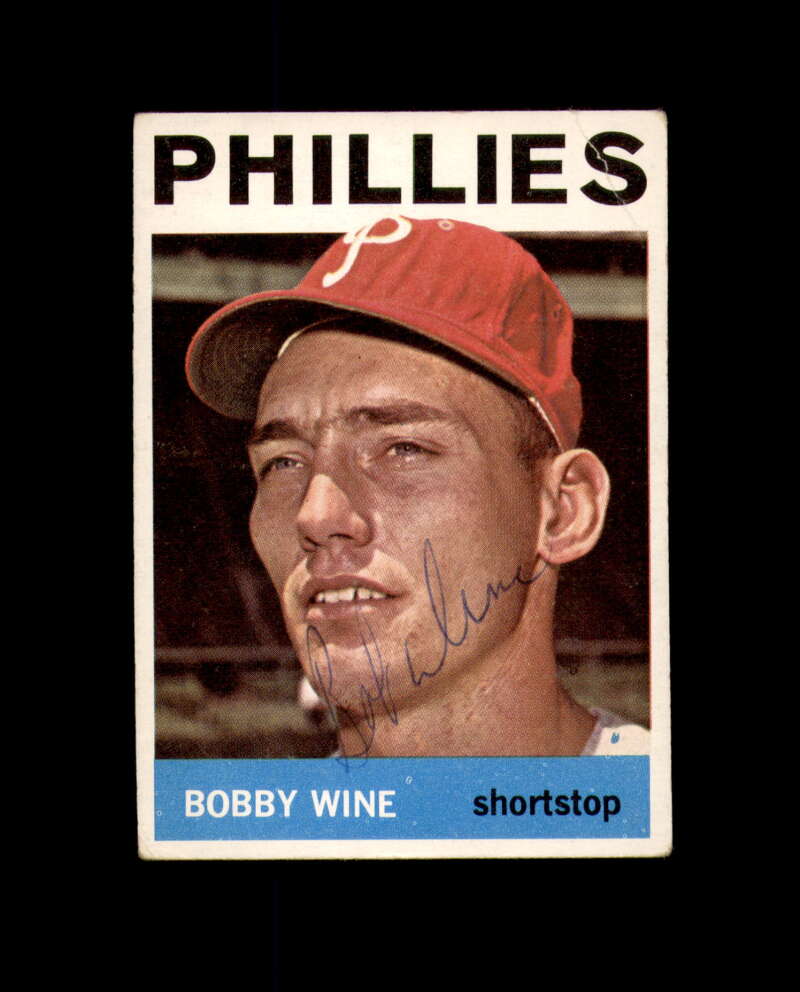 Bobby Wine Hand Signed 1964 Topps Philadelphia Phillies Autograph