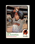 Fred Gladding Hand Signed 1973 Topps Houston Astros Autograph