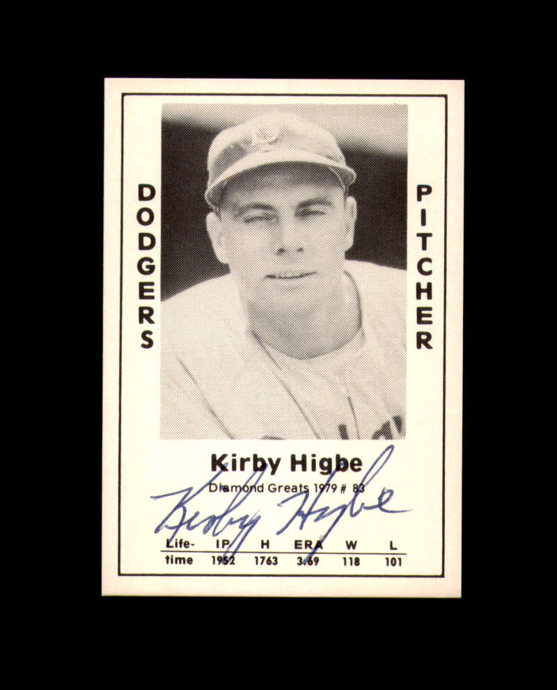 Kirby Higbe Signed 1979 Diamond Greats Los Angeles Dodgers Autograph