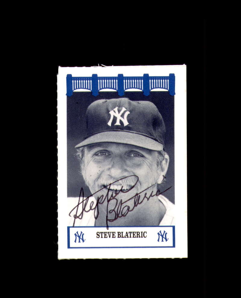 Steve Blateric Signed 1992 Wiz Yankees of The 70's New York Yankees Autograph