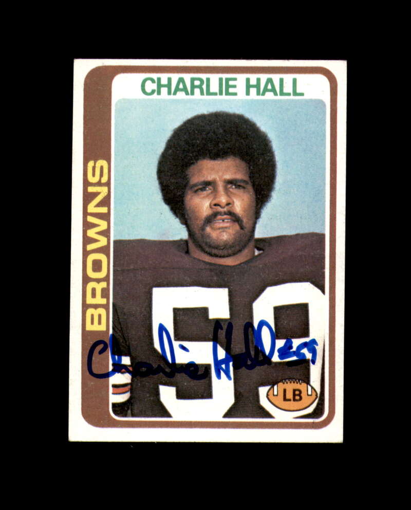 Charlie Hall Signed 1978 Topps Cleveland Browns Autograph