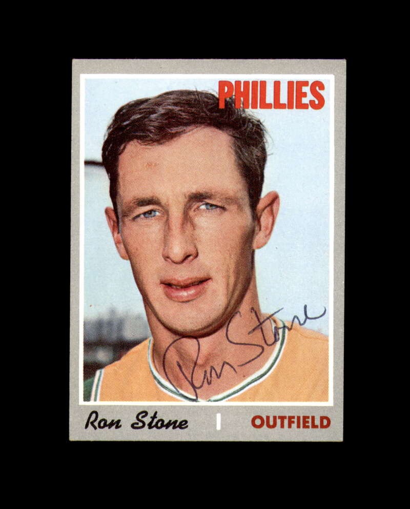 Ron Stone Signed 1970 Topps Philadelphia Phillies Autograph