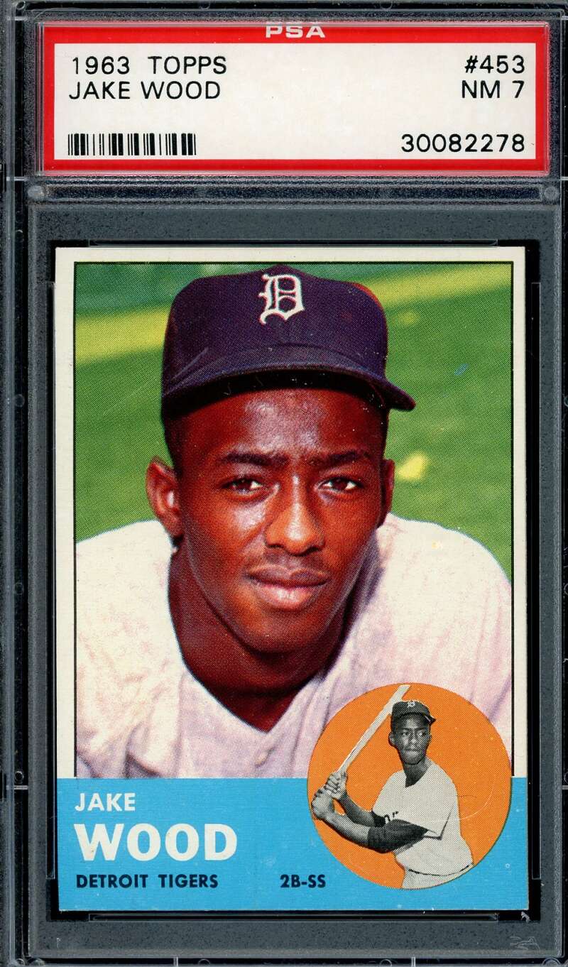 Jake Wood PSA NM 7 1963 Topps 453