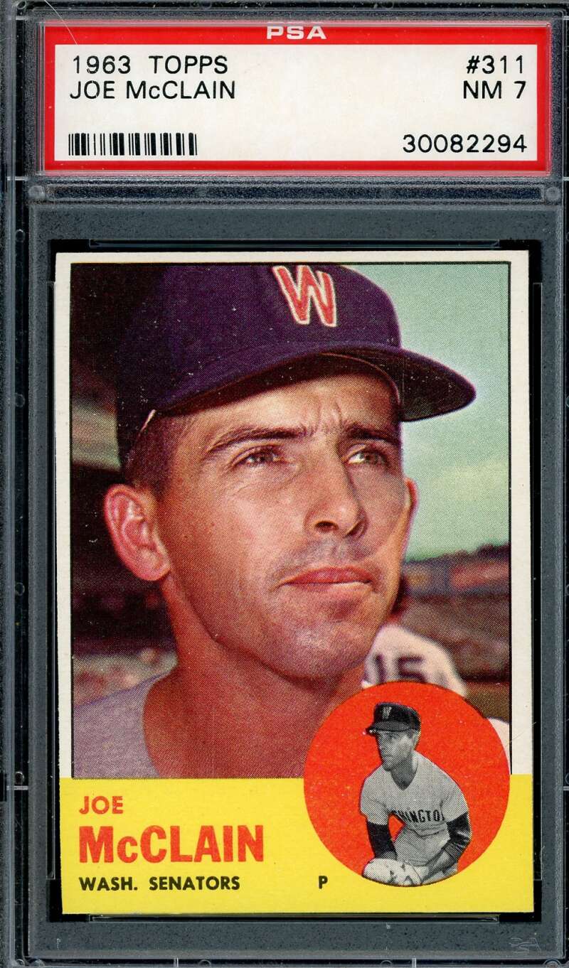 Joe McClain PSA NM 7 1963 Topps 311