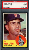 Joe McClain PSA NM 7 1963 Topps 311