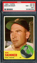 Bob Skinner PSA NM MT 8 1963 Topps 215