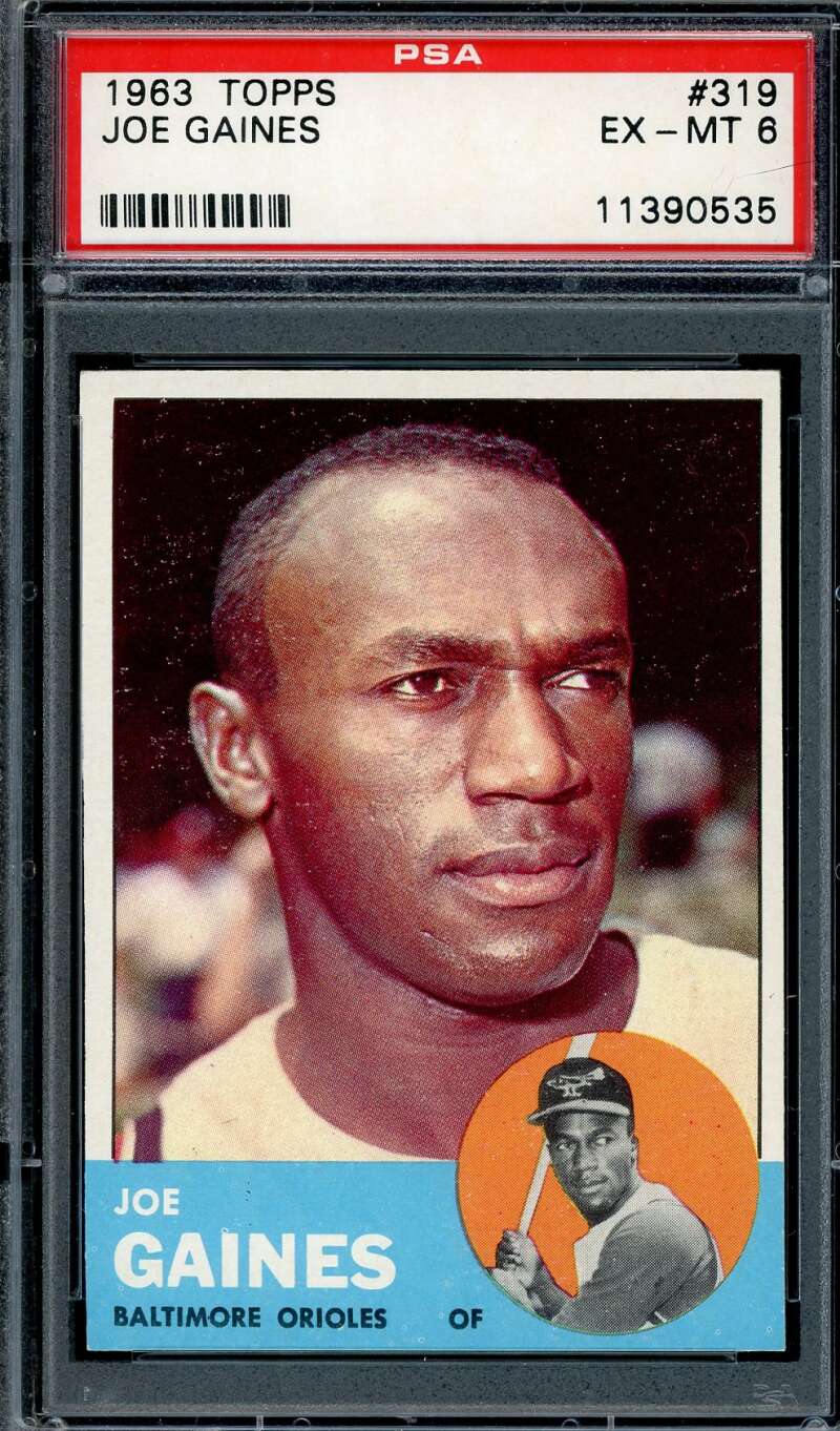 Joe Gaines PSA EX MT 6 1963 Topps 319
