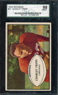Charley Trippi SGC 88 NM MT 8 1953 Bowman 17