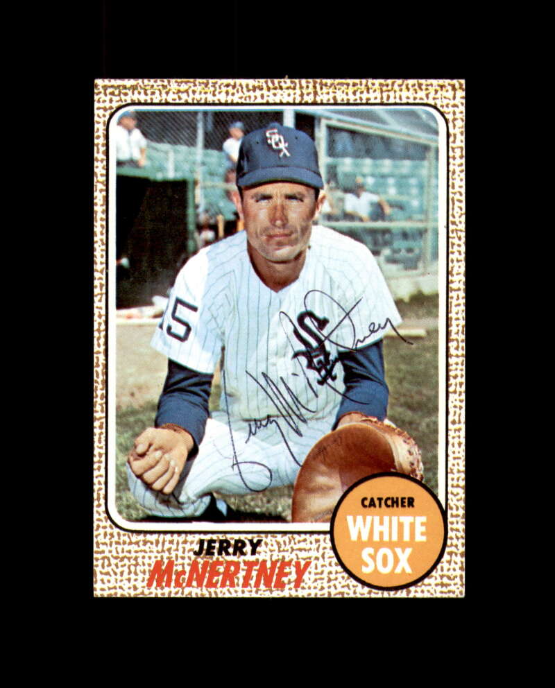 Jerry McNertney Signed 1968 Topps Chicago White Sox Autographed