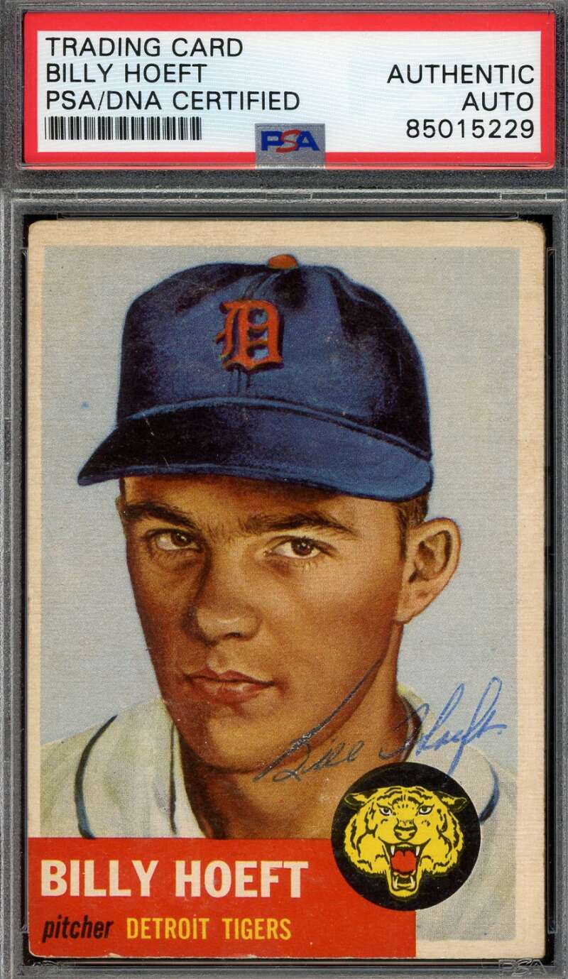 Billy Hoeft PSA DNA Signed 1953 Topps Autograph