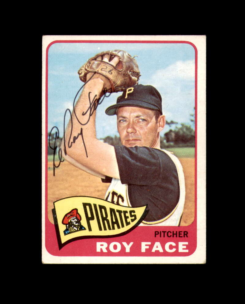 Roy Face Signed Authentic 1965 Topps Pittsburgh Pirates Autograph
