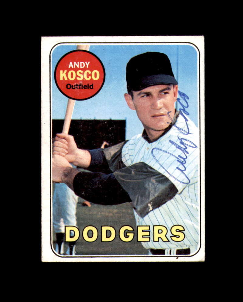 Andy Kosco Signed Authentic 1969 Topps Los Angeles Dodgers Autograph