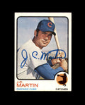 J.C. Martin Signed Authentic 1973 Topps Chicago Cubs Autograph