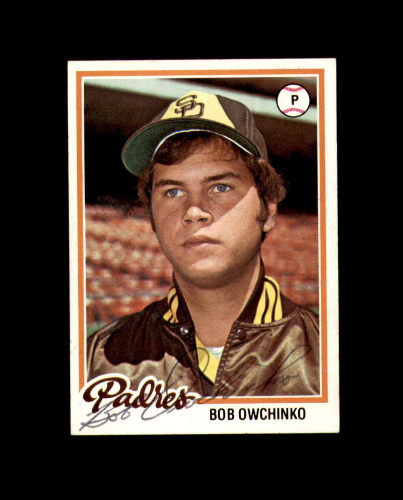 Bob Owchinko Signed Authentic 1978 Topps San Diego Padres Autograph