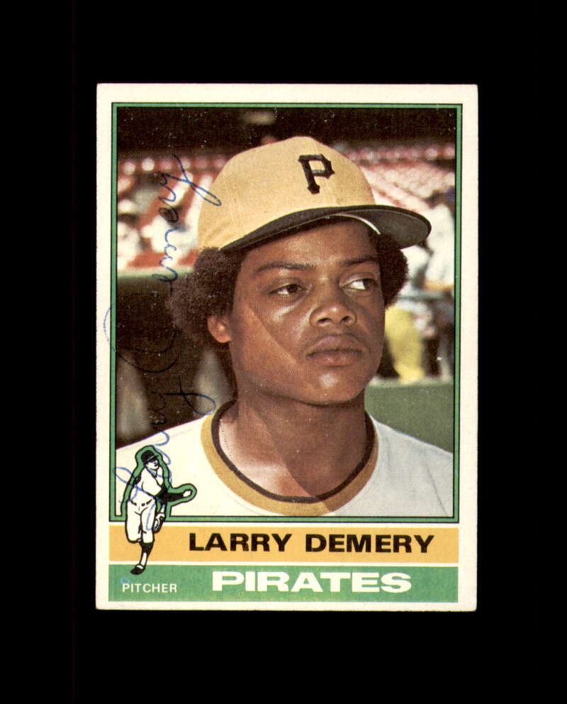 Larry Demery Signed Original 1976 Topps Pittsburgh Pirates Autograph