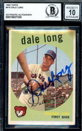 Dale Long Gem Mint 10 Beckett BAS Signed 1959 Topps Autograph
