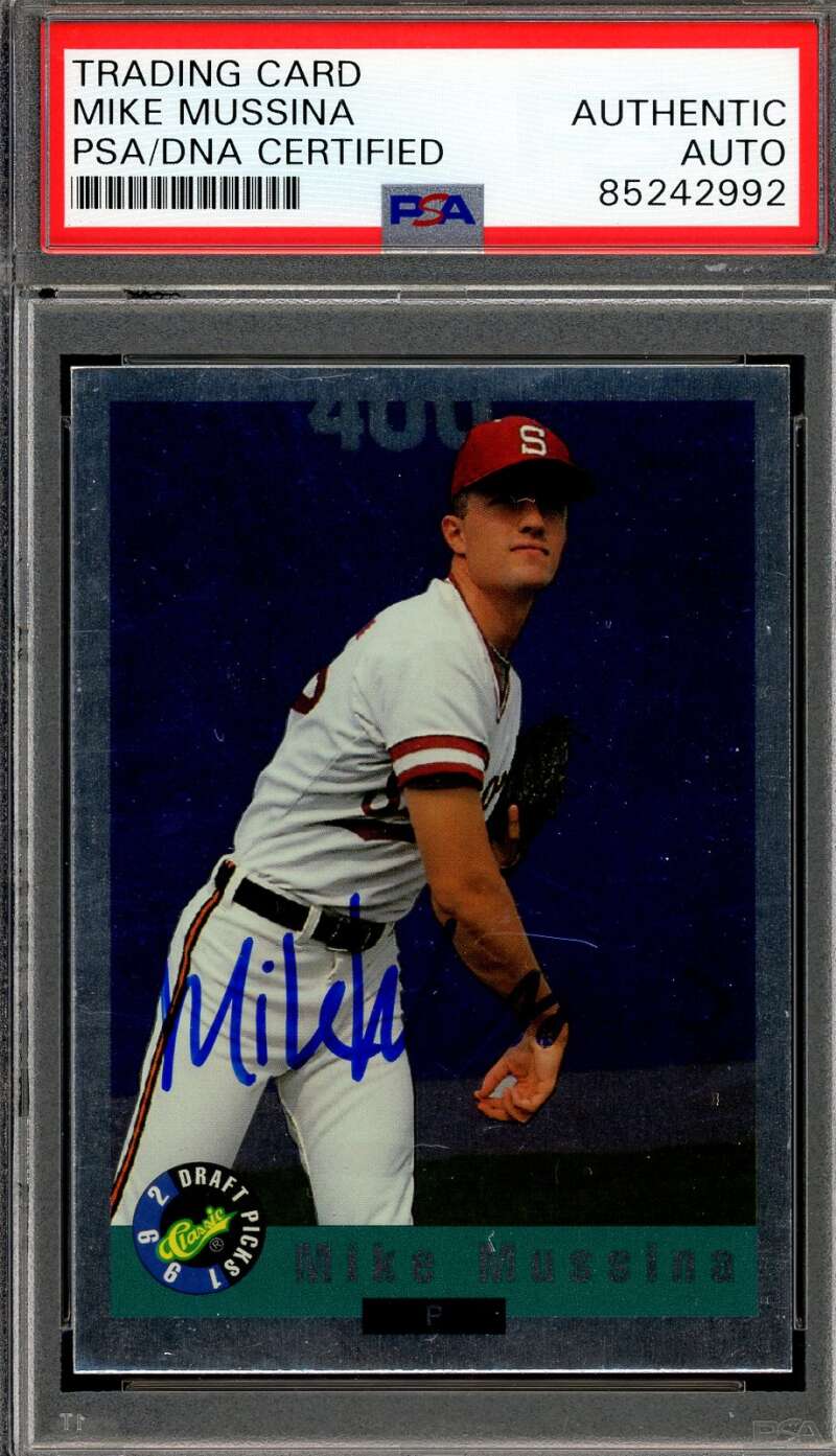 Mike Mussina PSA DNA Signed 1992 Classic Draft Picks Rookie Autograph