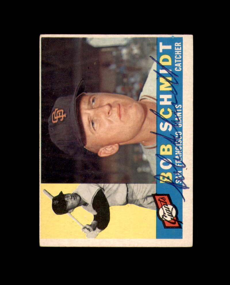 Bob Schmidt Signed Original 1960 Topps San Francisco Giants Autograph