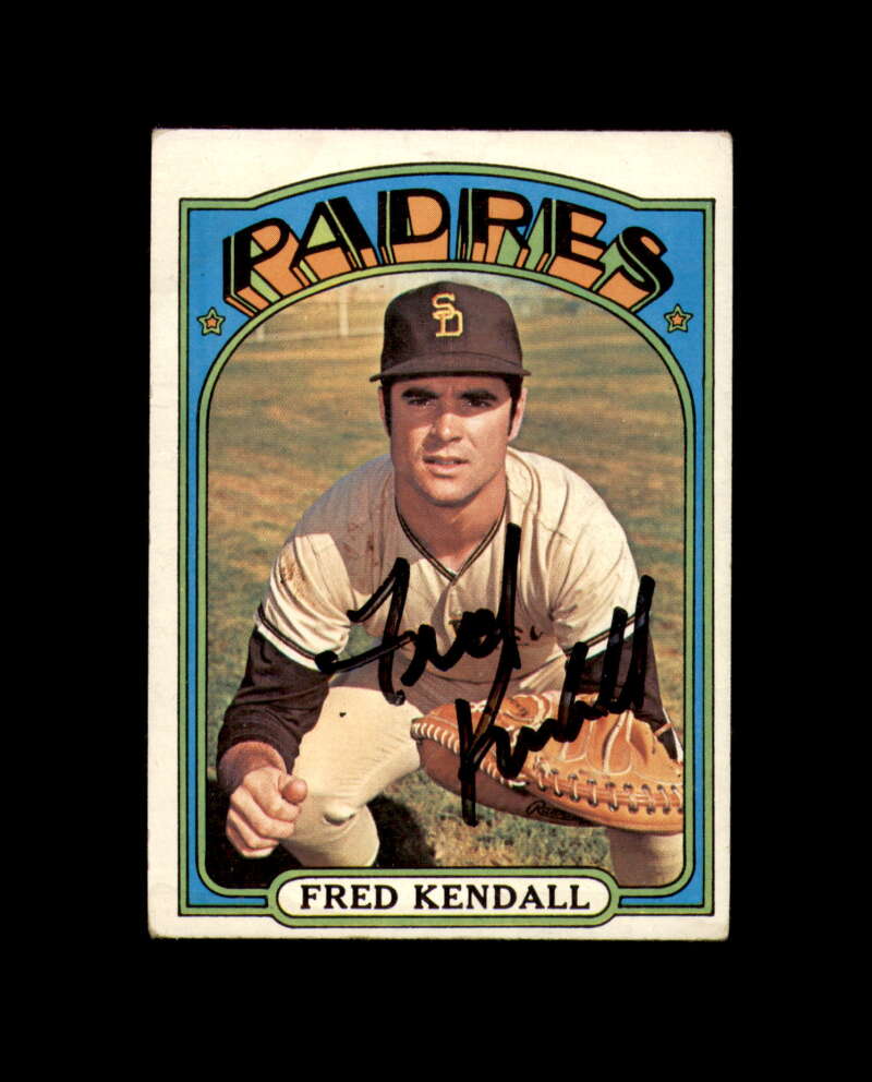Fred Kendall Signed 1972 Topps San Diego Padres Autograph