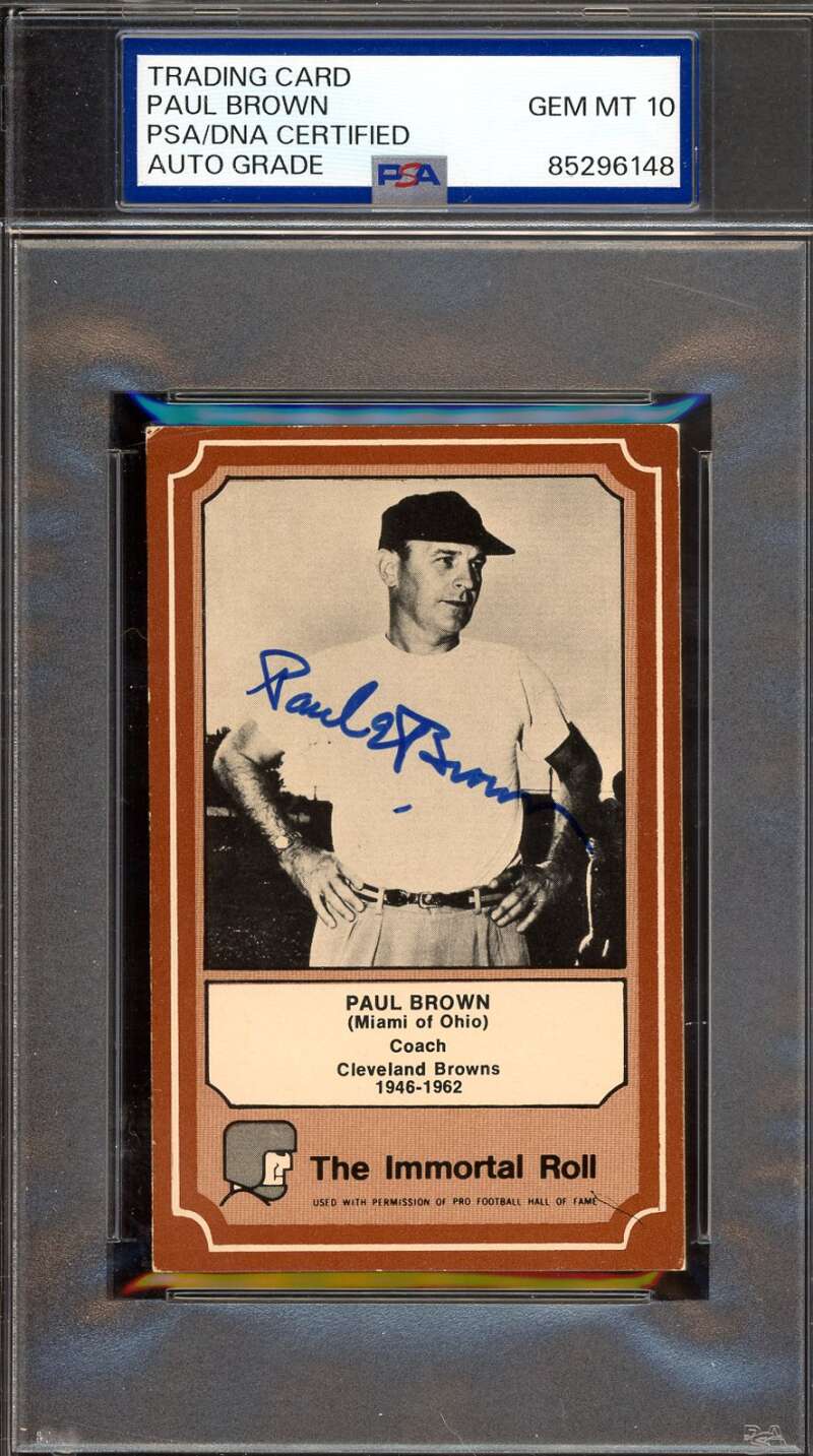 Paul Brown Gem Mint 10 PSA DNA Signed 1975 Fleer Immortal Roll Autograph