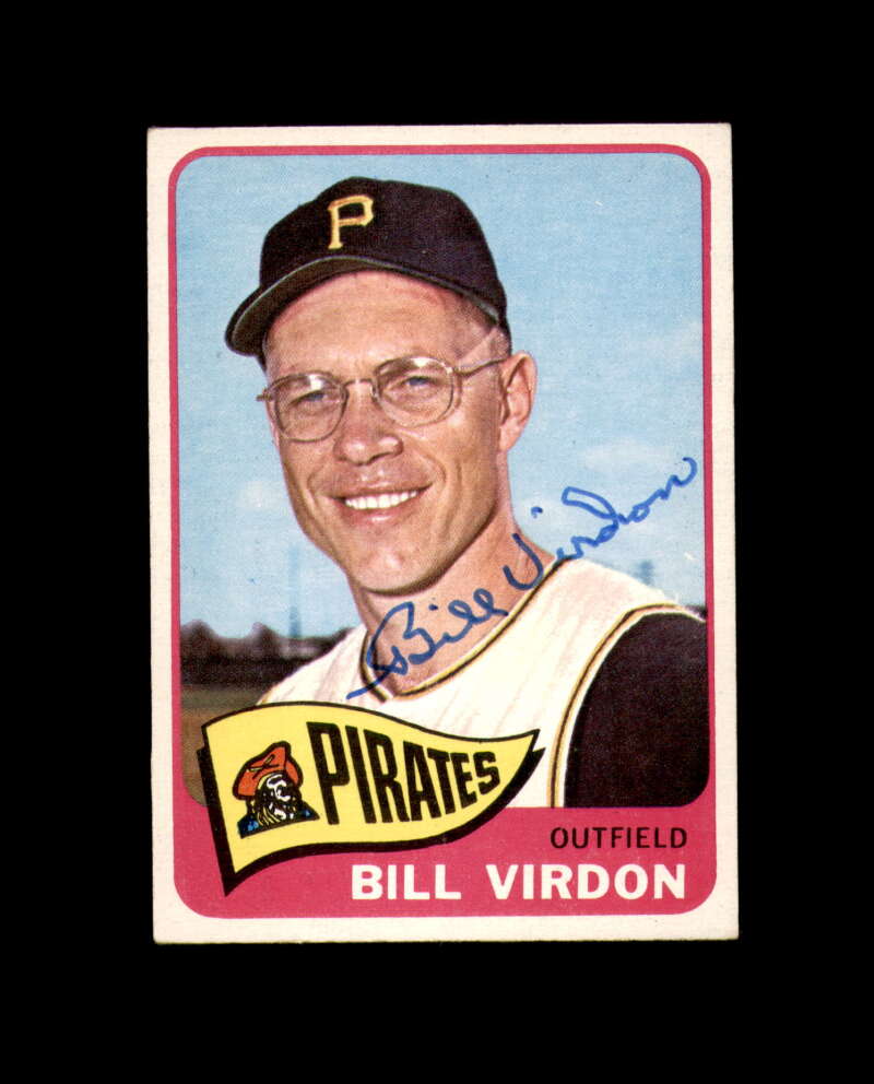 Bill Virdon Signed Authentic 1965 Topps Pittsburgh Pirates Autograph