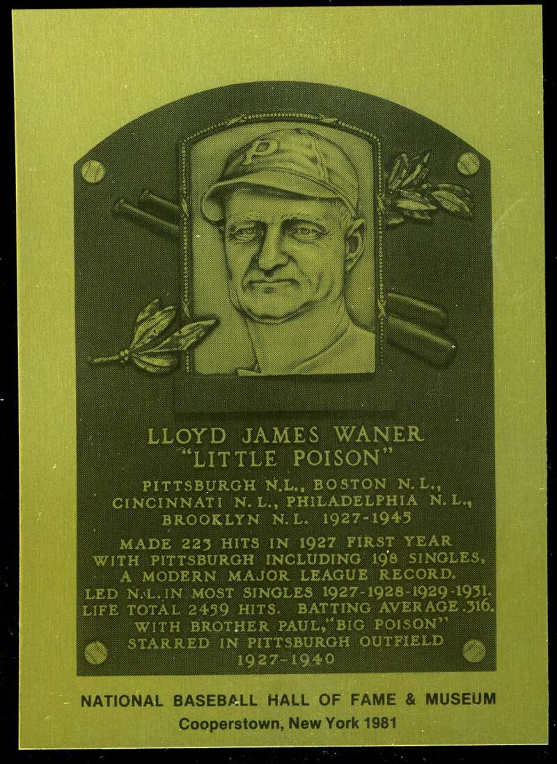 Lloyd Waner Rare 1981-89 Hall of Fame Plaque Metallic Card Pittsburgh Pirates