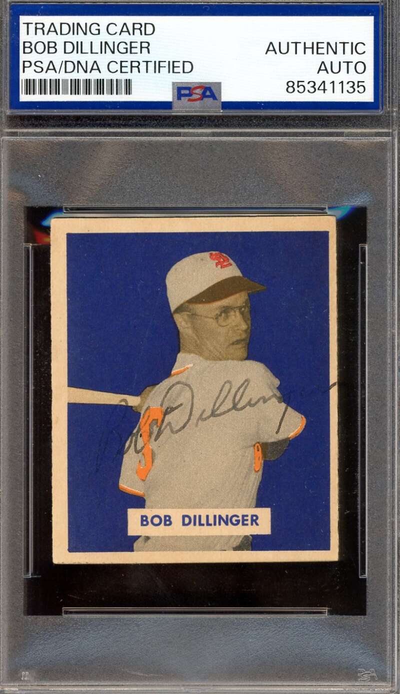 Bob Dillinger PSA DNA Signed 1949 Bowman Rookie Autograph