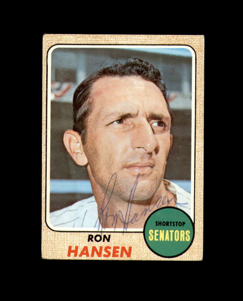 Ron Hansen Signed 1968 Topps Washington Senators Autograph