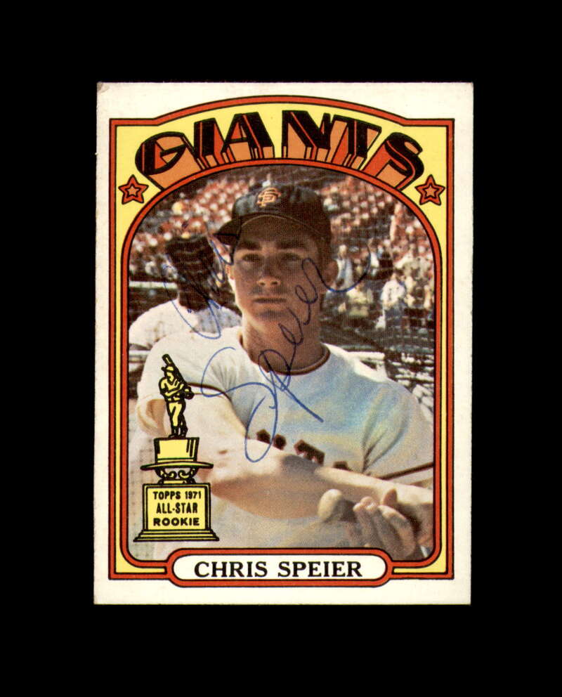 Chris Speier Signed Original 1972 Topps San Francisco Giants Autograph